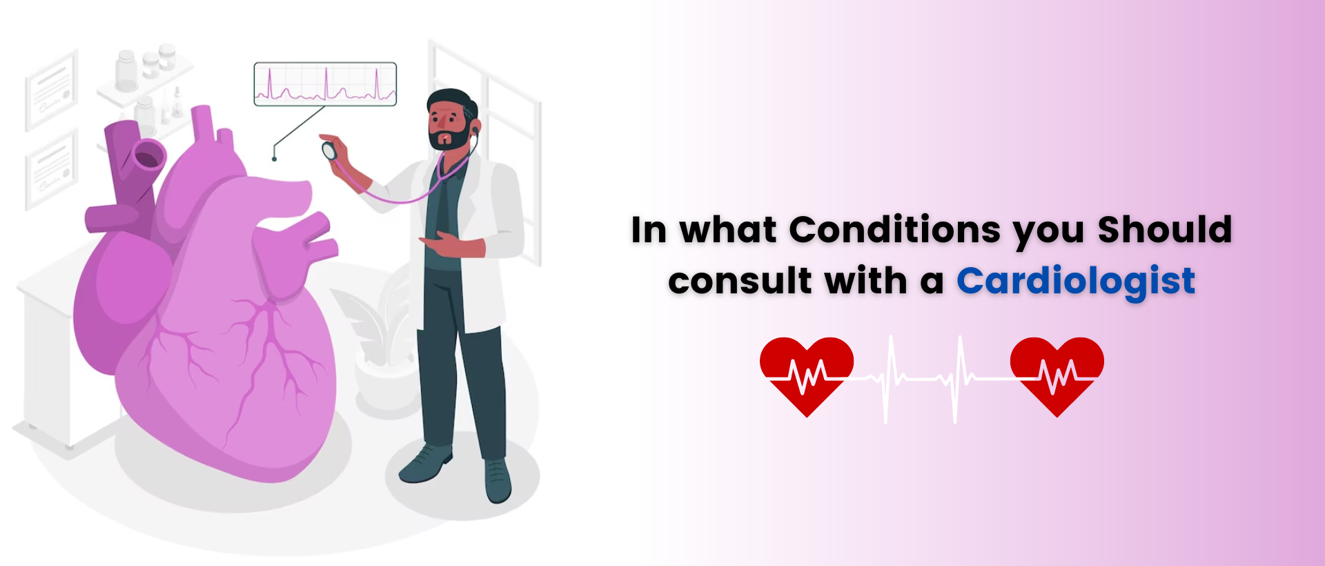 In what conditions you should consult with a cardiologist
