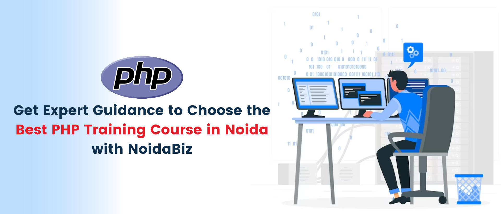 Get expert guidance to choose the best php training course in noida with noidabiz