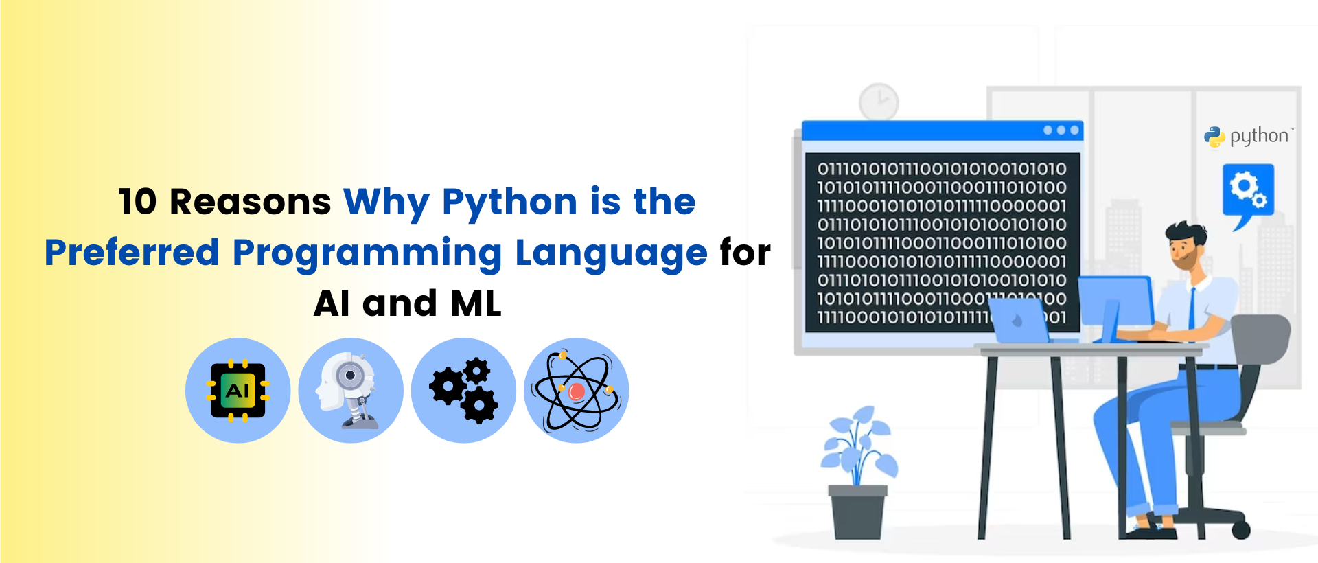 10 reasons why python is the preferred programming language for artificial intelligence and machine learning