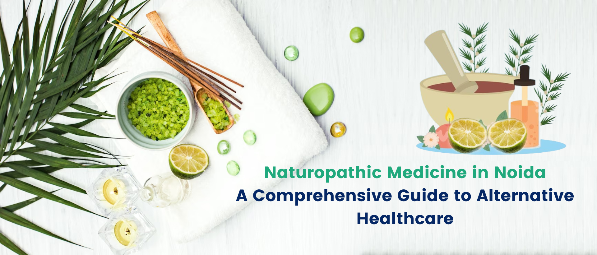 Naturopathic medicine in noida: a comprehensive guide to alternative healthcare