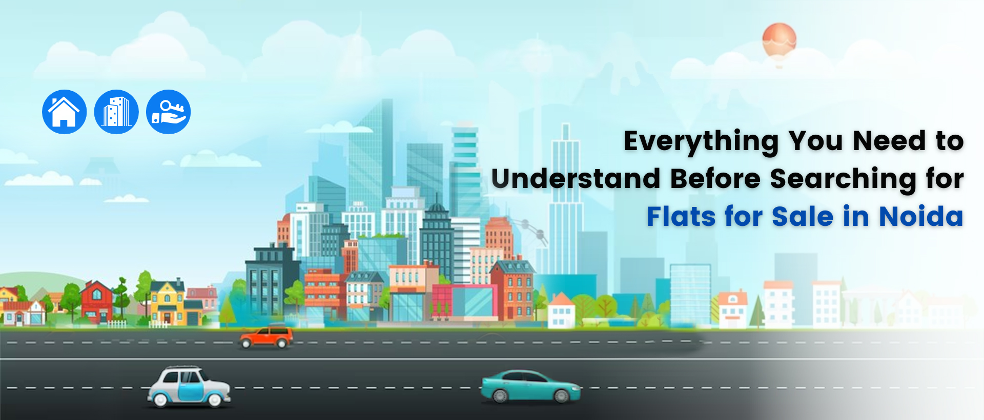 Everything you need to understand before searching for flats for sale in noida