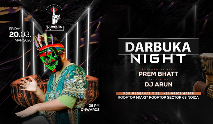 Darbuka Night at Rumours Rooftop Noida